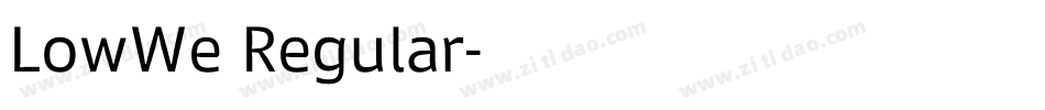 LowWe Regular字体转换